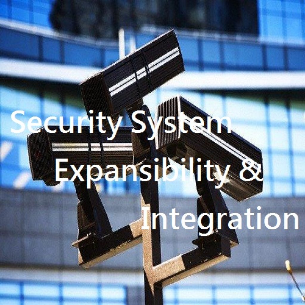 Security System Expansibility & Integration